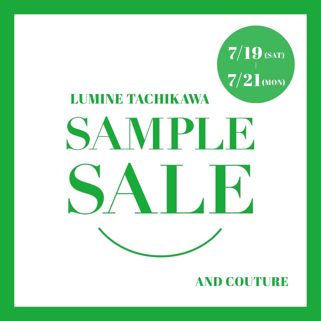 【ルミネ立川店】7/19（SUN）～7/21（MON）SAMPLE SALEが開催！